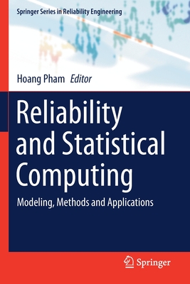 Reliability and Statistical Computing: Modeling, Methods and Applications - Pham, Hoang (Editor)