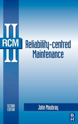 Reliability-Centred Maintenance - Moubray, John