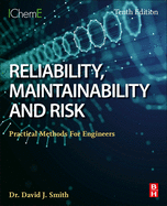 Reliability, Maintainability and Risk: Practical Methods for Engineers
