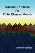 Reliability Methods for Finite Element Models - Rajabalinejad, M.