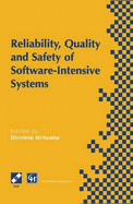 Reliability, Quality and Safety of Software-Intensive Systems: Ifip Tc5 Wg5.4 3rd International Conference on Reliability, Quality and Safety of Software-Intensive Systems (Encress '97), 29th-30th May 1997, Athens, Greece