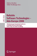 Reliable Software Technologies - Ada-Europe 2008: 13th Ada-Europe International Conference on Reliable Software Technologies, Venice, Italy, June 16-20, 2008. Proceedings - Kordon, Fabrice (Editor), and Vardanega, Tullio (Editor)