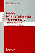 Reliable Software Technologies - Ada-Europe 2010: 15th Ada-Europe International Conference on Reliabel Software Technologies, Valencia, Spain, June 14-18, 2010, Proceedings