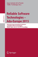 Reliable Software Technologies - ADA-Europe 2015: 20th ADA-Europe International Conference on Reliable Software Technologies, Madrid Spain, June 22-26, 2015, Proceedings