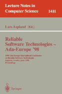 Reliable Software Technologies - ADA-Europe '98: 1998 ADA-Europe International Conference on Reliable Software Technologies, Uppsala, Sweden, June 8-12, 1998, Proceedings