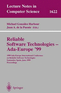 Reliable Software Technologies - ADA-Europe '99: 1999 ADA-Europe International Conference on Reliable Software Technologies, Santander, Spain, June 7-11, 1999, Proceedings