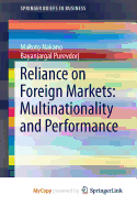 Reliance on Foreign Markets: Multinationality and Performance