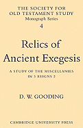 Relics of Ancient Exegesis: A Study of the Miscellanies in 3 Reigns 2