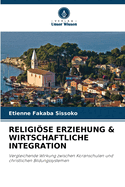 Religise Erziehung & Wirtschaftliche Integration