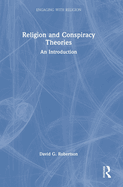 Religion and Conspiracy Theories: An Introduction