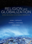 Religion and Globalization: World Religions in Historical Perspective