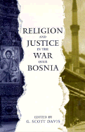 Religion and Justice in the War Over Bosnia