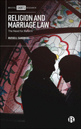 Religion and Marriage Law: The Need for Reform