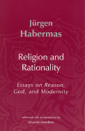 Religion and Rationality: Essays on Reason, God and Modernity