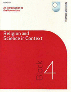 Religion and Science in Context: Block 4 - Beckerlegge, Gwilym, and Moore, J.