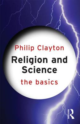 Religion and Science - Clayton, Philip