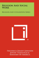 Religion and Social Work: Religion and Civilization Series