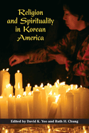 Religion and Spirituality in Korean America