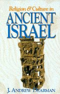 Religion & Culture in Ancient Israel - Dearman, J Andrew, and Dearman, John Andrew