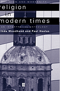 Religion in Modern Times: An Interpretive Anthology