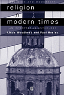 Religion in Modern Times: An Interpretive Anthology