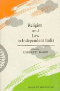 Religion & Law in Independent India - Baird, Robert D