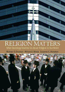 Religion Matters: What Sociology Teaches Us about Religion in Our World