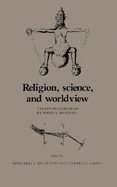 Religion, Science, and Worldview: Essays in Honor of Richard S. Westfall