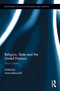 Religion, State and the United Nations: Value Politics