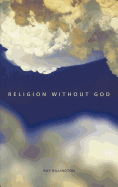 Religion Without God