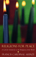 Religions for Peace: A Call for Unity to the Peoples of the World