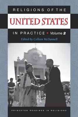 Religions of the United States in Practice, Volume 2 - McDannell, Colleen (Editor)