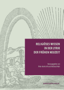 Religioses Wissen in Der Lyrik Der Fruhen Neuzeit