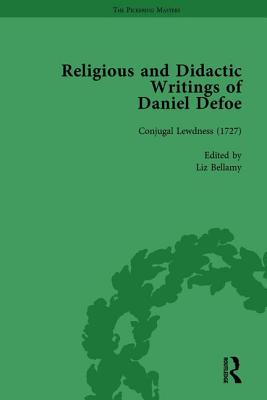 Religious and Didactic Writings of Daniel Defoe, Part I Vol 5 - Owens, W R, and Furbank, P N, and Bellamy, Liz