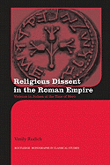 Religious Dissent in the Roman Empire: Violence in Judaea at the Time of Nero