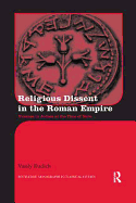 Religious Dissent in the Roman Empire: Violence in Judaea at the Time of Nero
