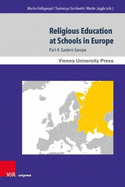 Religious Education at Schools in Europe: Part 4: Eastern Europe