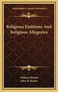 Religious Emblems and Religious Allegories