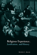 Religious Experience, Justification, and History