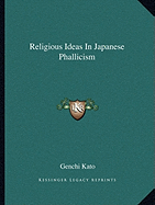 Religious Ideas In Japanese Phallicism