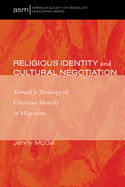 Religious Identity and Cultural Negotiation