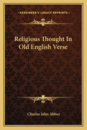 Religious Thought In Old English Verse