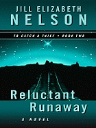 Reluctant Runaway