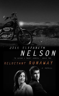 Reluctant Runaway - Nelson, Jill Elizabeth