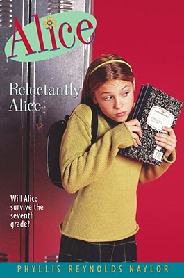 Reluctantly Alice - Naylor, Phyllis Reynolds