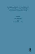 Remainder of Their Days: Domestic Policy & Older Families in the United States & Canada