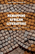 Remapping African Literature