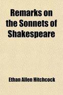 Remarks on the Sonnets of Shakespeare