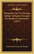 Remarques Sur Un Ouvrage Intitule Antiquite Grecques Du Bosphore-Cimmerien (1823)