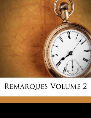 Remarques Volume 2 - 1868-1948, Suares Andre